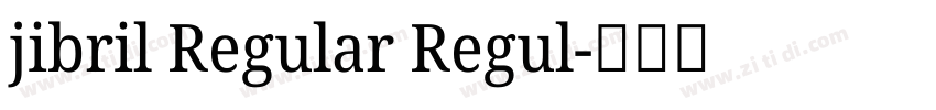 jibril Regular Regul字体转换